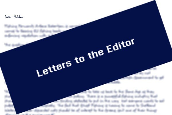 Letters to The Fishing Daily Editor