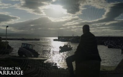 ‘Tarrac na Farraige’ Offers A New Perspective on the Irish Fishing Industry